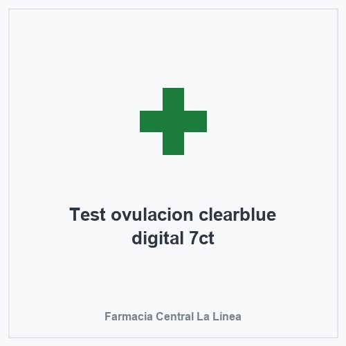Test ovulacion clearblue digital 7ct
