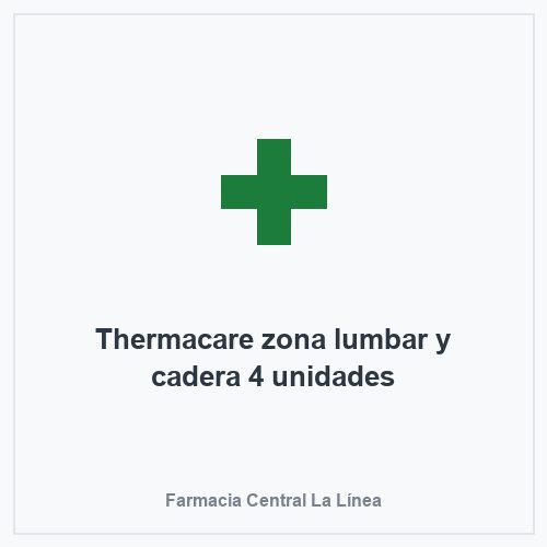 Thermacare zona lumbar y cadera 4 unidades