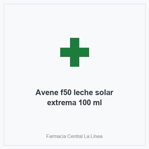Avene f50 leche solar extrema 100 ml