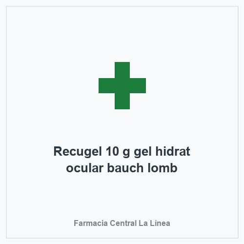 Recugel 10 g gel hidrat ocular bauch lomb